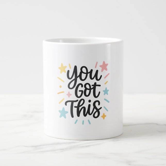 Grande Tasse Vous avez ceci - Inspirational Quote Design for Gi (Devant)