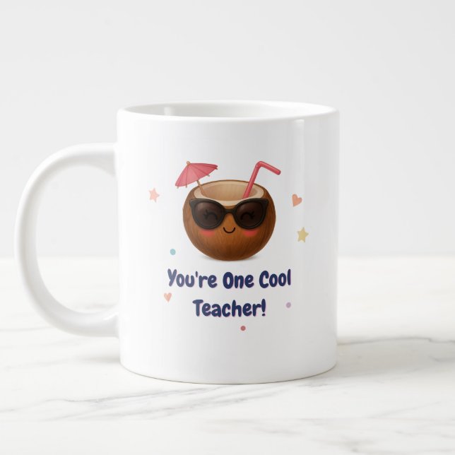 Grande Tasse Vous êtes un enseignant Cool - Mignonne noix de co (Gauche)