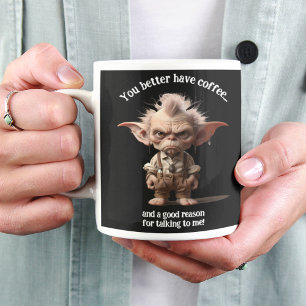 Grande Tasse Vous Feriez Mieux De Prendre Du Café...