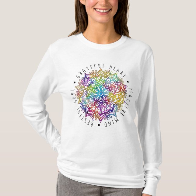 Grateful Heart Peaceful Mind Restful Soul T-Shirt (Devant)