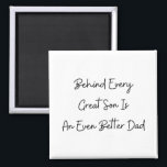 Great Dad Son Fathers Day/ Birthday Gift Magnet<br><div class="desc">Looking for a special gift idea for dads from their sons? Then this Magnet is a winner for the man shed fridge. Available in round or square, square dimensions are shown below, Print available in a variety of products in our store. Shape: Square Dimensions: 5 cm l x 5 cm...</div>