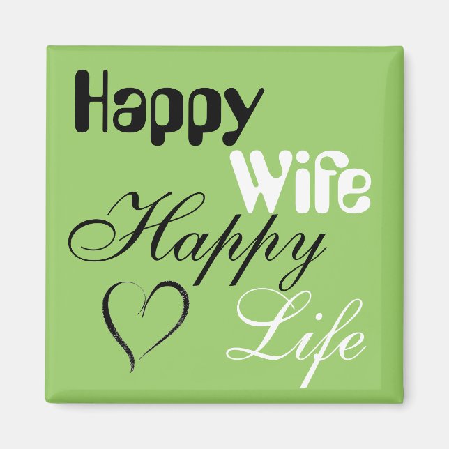 Green Happy Wife Happy Life Magnet (Devant)