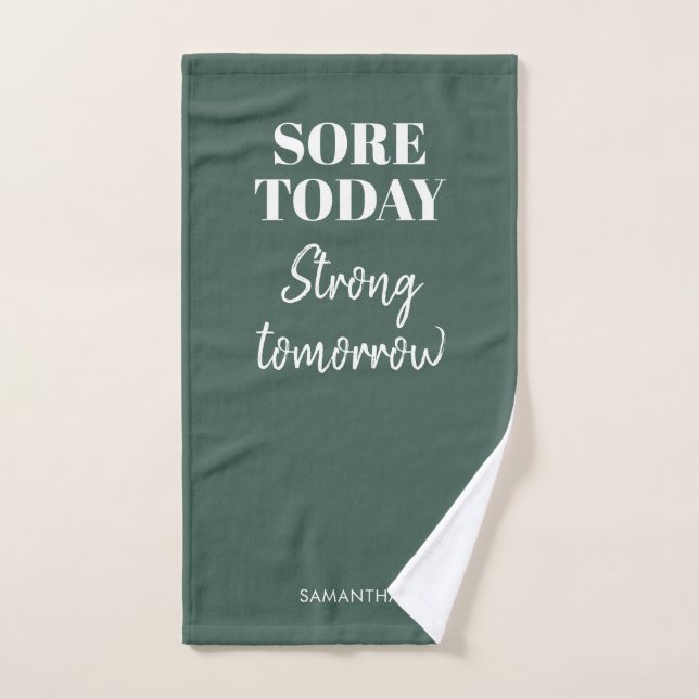 Green Sore Aujourd'Hui Fort Demain Nom Exercice Gy (Serviette à main)