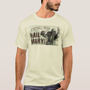 Grêle Mary ! T-shirt