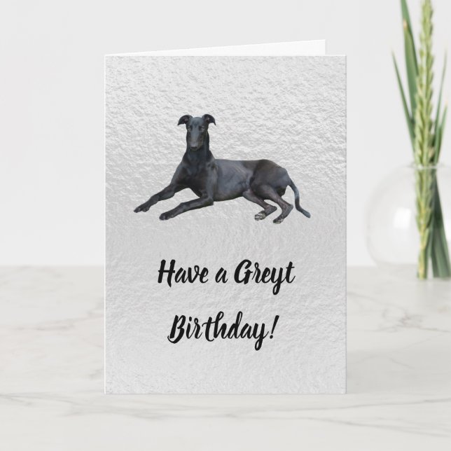Greyhound Avoir une carte d'anniversaire Greyt (Devant)