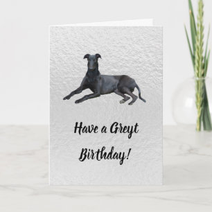 Greyhound Avoir une carte d'anniversaire Greyt