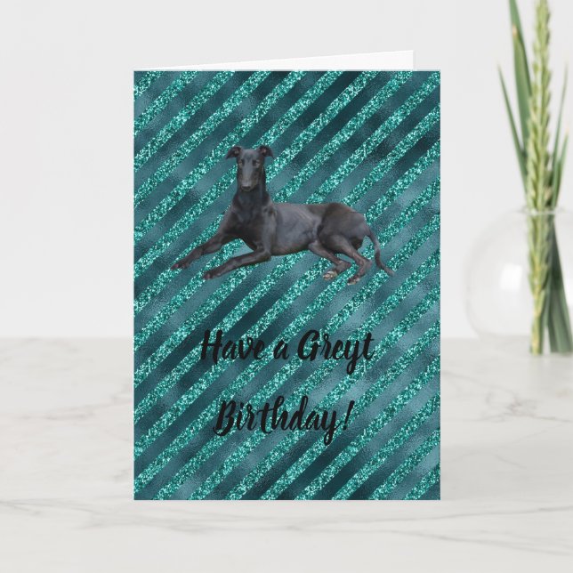 Greyhound Avoir une carte d'anniversaire Greyt (Devant)