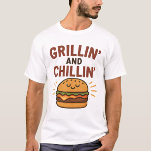 Grillin’ and Chillin’ – Funny BBQ T-Shirt
