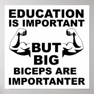 Gros Biceps Importanter Funny Poster