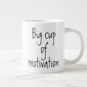 Grosse Coupe de Motivation Jumbo Café Mug