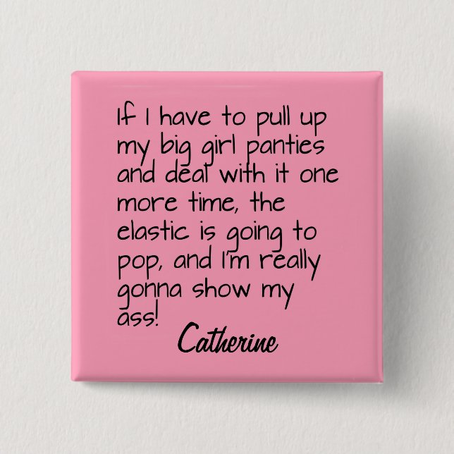 Grosse fille rose culotte mot dire nom Badge (Devant)