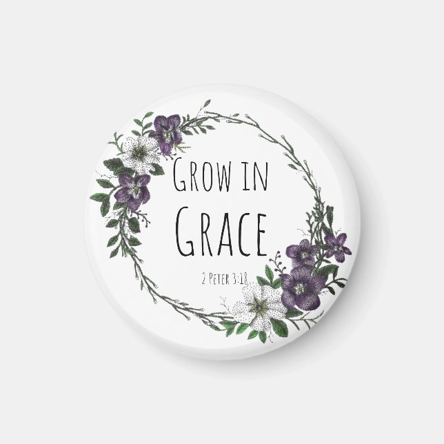 Grow in Grace Magnet (Devant)