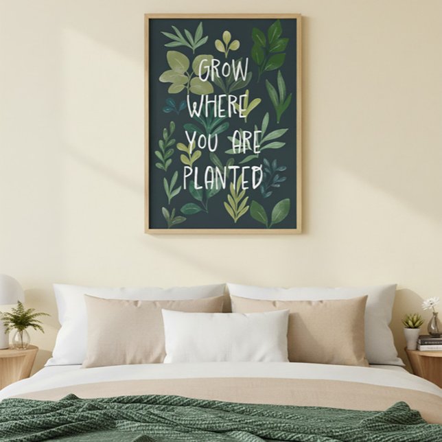 "Grow Where You Are Planted" Botanical Poster  (Créateur téléchargé)