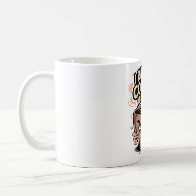 Grumpy Coffee Mug - Je cours sur le café et la hai (Gauche)
