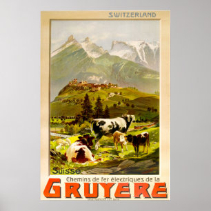 Gruyère, Suisse Switzerland Vintage Travel Poster