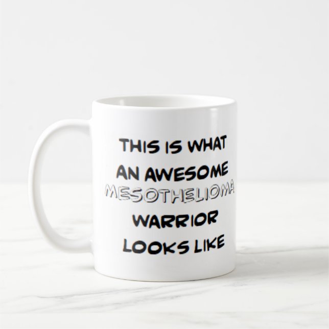 guerrier du mésothéliome, énorme tasse de café (Gauche)