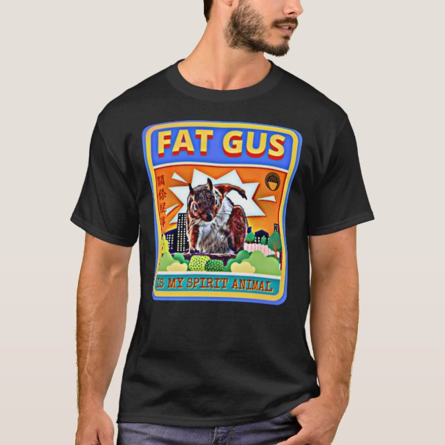 Gus Gras Est Mon Esprit Animal Classic T-Shirt (Devant)