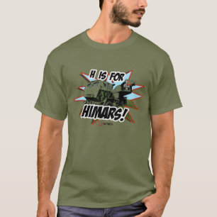 H est pour le T-shirt de HIMARS