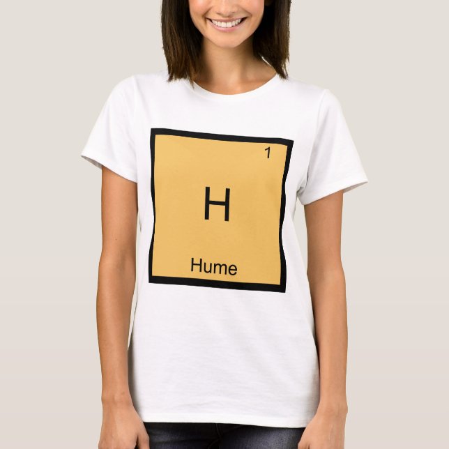 H - Hume Funny Élément Symbole de chimie T-shirt (Devant)