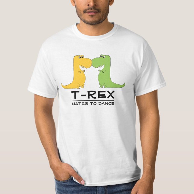 Haines de TRex pour danser le T-shirt drôle (Devant)
