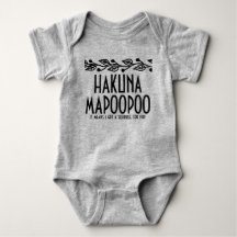 Hakuna Mapoopoo Baby Body