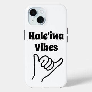 Hale'iwa Vibes Shaka iPhone 15 Coque
