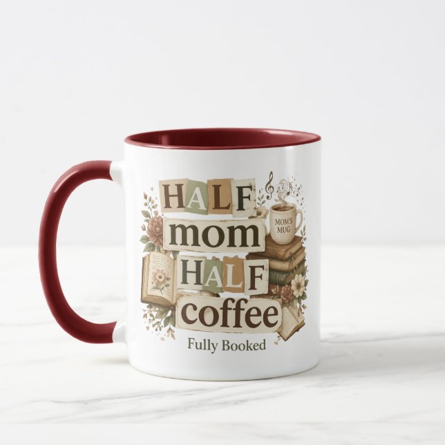 Half Mom Half Coffee Mug | Book Lover Mom Gift (Gauche)
