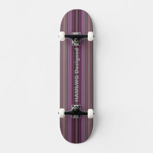 HAMbyWG Conçu - Skateboard - Raspberry Stripes