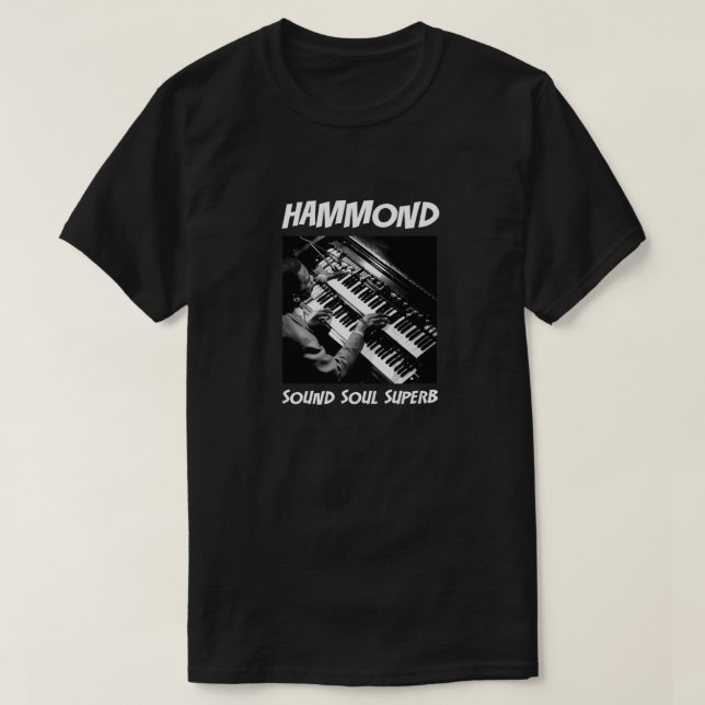 Hammond - Sound Soul Superbe T-Shirt classique1 (Design devant)