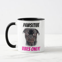 Hand Drawn Pug Mug - Pawsitive Vibes Only!