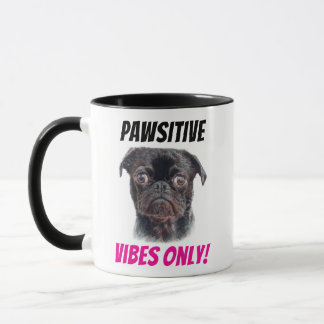 Hand Drawn Pug Mug - Pawsitive Vibes Only!