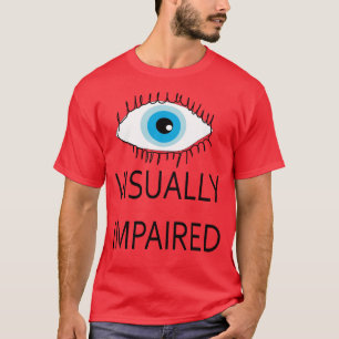 Handicap visuel de la TShirt