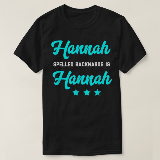 Hannah Écrit À L'envers Est Hannah Tshirt Mot Pla (Design devant)