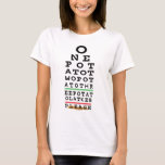 Hanoukka One Potato Two Latkes Basic TShirt<br><div class="desc">Hanoukka Menorah "One Potato Two Potato Three Potato Latkes Please"/Eye Chart Femme T-Shirt de base Choisissez parmi de nombreuses couleurs, styles et tailles différents pour ce design! Merci de vous être arrêté et de faire du shopping par ! Très apprécié ! Joyeux Chanoukah/Hanoukka ! À propos de ce produit Style...</div>