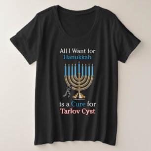 Hanoukka...Tarlov Cyst Plus Taille T-Shirt