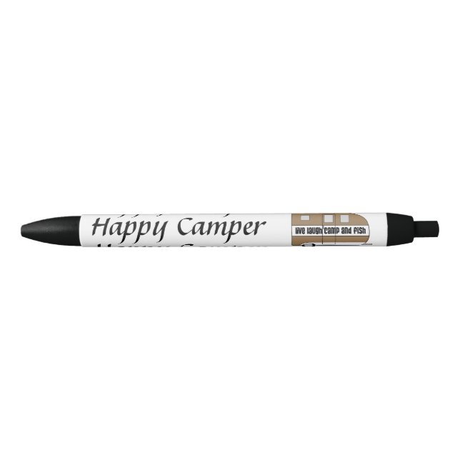"Happy Camper - Live, Lauder, Camp & Fish" Stylos  (Devant)