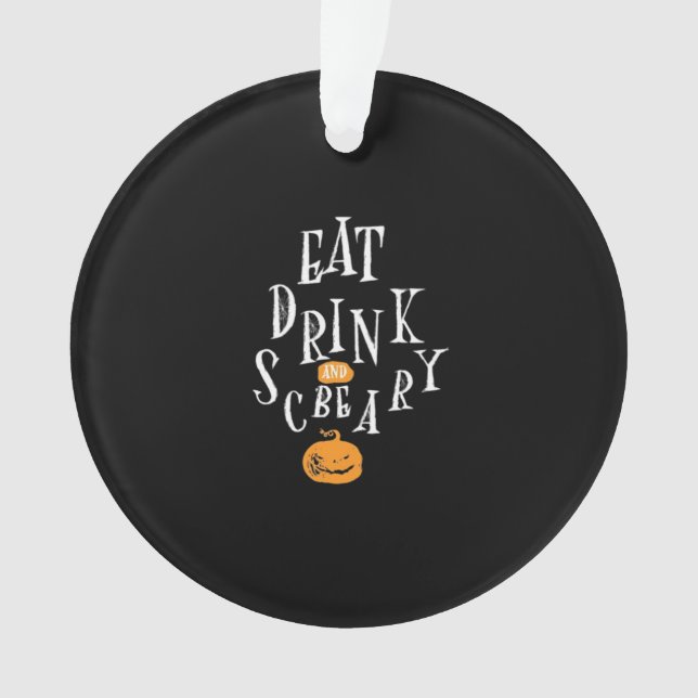 Happy Halloween Eat Drink And Be Scary Trendy (devant)