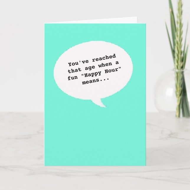 Happy Hour humour Obtenir vieille carte d'annivers (Devant)