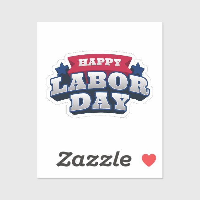 Happy Labor Day Patriotic Vinyl Custom Cut Sticker (Feuille)