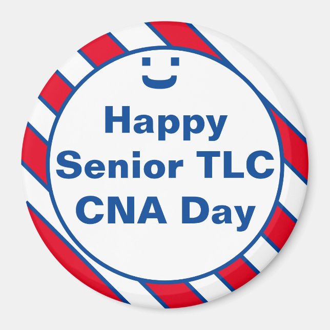 Happy Senior TLC CNA Day Smile Fun Magnet (Devant)
