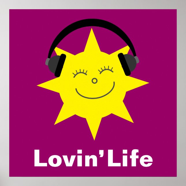 Happy soleil & écouteurs Lovin' Life poster (Devant)