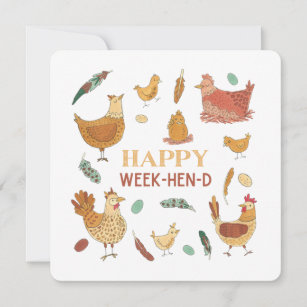 Happy Weekend Funny Hen Pun Cute Poulets