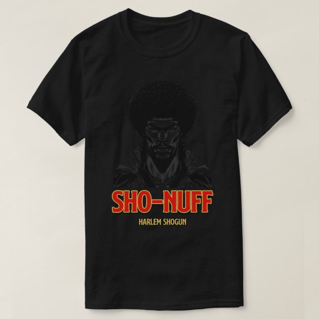 Harlem Shogun Sho Nuff TShirt (Design devant)