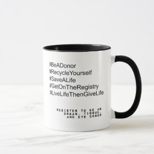 Hashtag Be A Donor mug