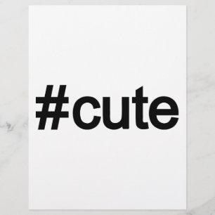 Hashtag # Cute