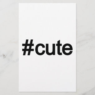 Hashtag # Cute