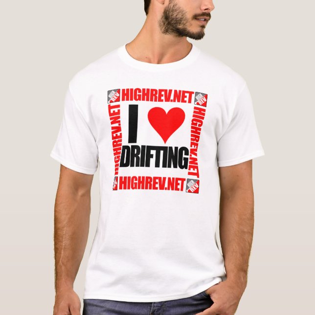 Haut Rev I Love Drifting Tee (Devant)