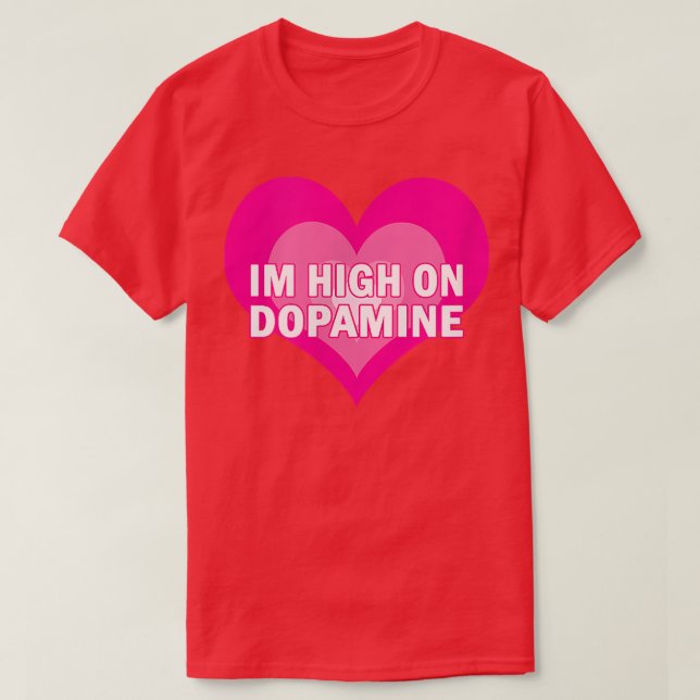 Haut sur la Dopamine - Serotonin ADHD Happy Positi (Design devant)