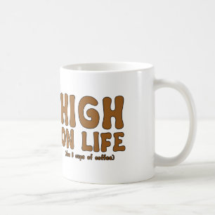 Haute la vie (aussi 6 tasses du café)