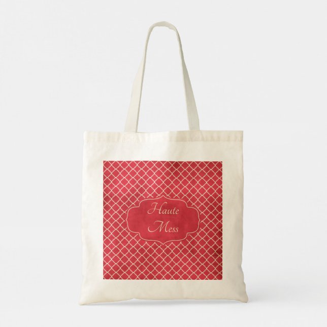 Haute Mess Funny Tote Bag (Dos)